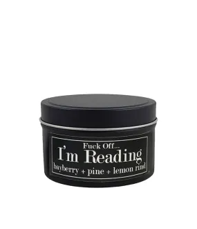 F...Off I'm Reading Bayberry   Pine 4oz Soy Candle