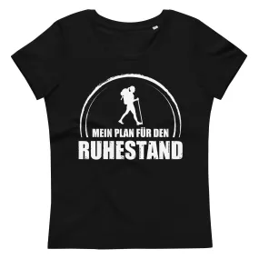 Mein Plan Fur Den Ruhestand 1 - Damen Premium Organic T-Shirt